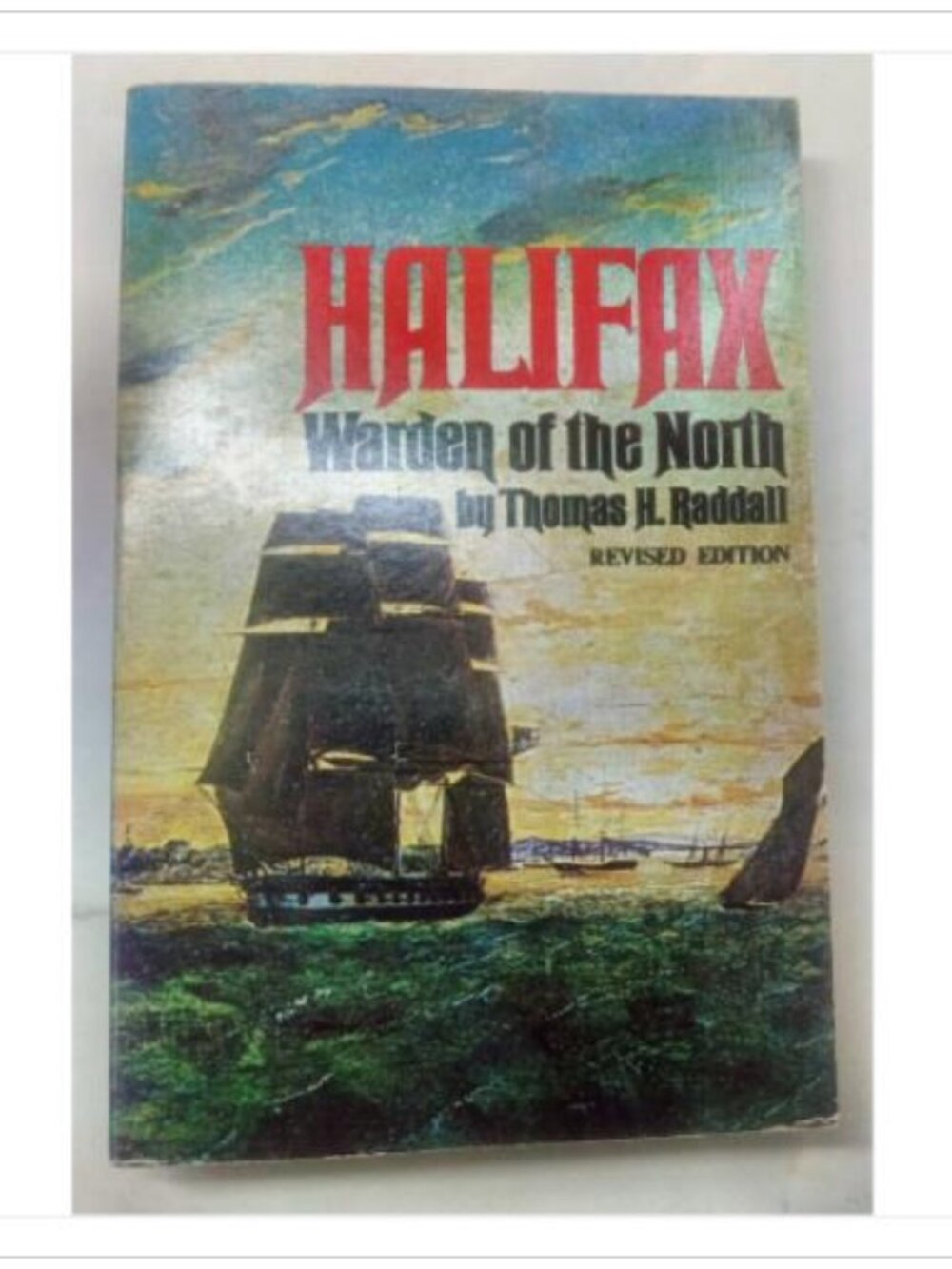 Halifax Warden of the North Revised Edition McClelland HC